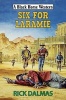 Six for Laramie! (Hardcover) - Rick Dalmas Photo