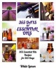 Essential Oils - 365 Days of Essential Oils (Aromatherapy and Essential Oils Recipes Guide Books for Beginners, Weight Loss, Allergies, Young, Hair, Healing, Pets, Dogs and More) (Paperback) - White Lemon Photo