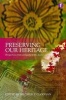 Preserving Our Heritage - Perspectives from Antiquity to the Digital Age (Paperback) - Michele V Cloonan Photo