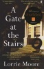 A Gate at the Stairs (Paperback, Main) - Lorrie Moore Photo