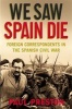 We Saw Spain Die (Paperback) - Paul Preston Photo