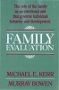 Family Evaluation - An Approach Based on Bowen Theory (Hardcover, 1st ed) - Murray Bowen Photo