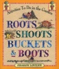 Roots, Shoots, Buckets and Boots (Paperback) - Sharon Lovejoy Photo