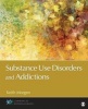 Substance Use Disorders and Addictions (Paperback) - Keith J Morgen Photo