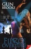 Fierce Overture (Paperback) - Gun Brooke Photo