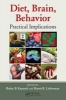 Diet, Brain, Behavior - Practical Implications (Hardcover, New) - Harris R Lieberman Photo