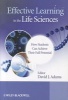 Effective Learning in the Life Sciences - How Students Can Achieve Their Full Potential (Hardcover) - David Adams Photo