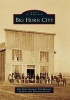 Big Horn City (Paperback) - Judy Slack Photo