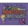 Even Monsters Say Good Night (Hardcover) - Doreen Mulryan Marts Photo