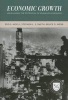 Economic Growth - Unleashing the Potential of Human Flourishing (Paperback) - Edd S Noell Photo