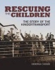 Rescuing the Children - The Story of the Kindertransport (Hardcover, New) - Deborah Hodge Photo