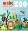 Make Your Own Zoo - 35 Projects for Kids Using Everyday Cardboard Packaging : Turn Your Recycling into a Zoo! (Paperback) - Tracey Radford Photo