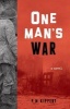 One Man's War - A Novel (Paperback) - P M Kippert Photo