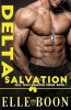 Delta Salvation, Seal Team Phantom Series Book 1 (Paperback) - Elle Boon Photo