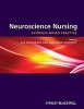 Neuroscience Nursing - Evidence-Based Theory and Practice (Paperback) - Sue Woodward Photo