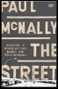 The Street - Exposing A World Of Cops, Bribes And Drug Dealers (Paperback) - Paul McNally Photo