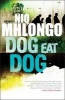 Dog Eat Dog (Paperback) - Niq Mhlongo Photo