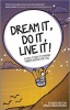 Dream it, Do it, Live it! - 9 Easy Steps to Making Things Happen for You (Paperback) - Richard Newton Photo