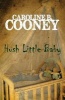 Hush Little Baby (Paperback) - Caroline B Cooney Photo