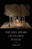 The Well Speaks of Its Own Poison (Paperback) - Maggie Smith Photo