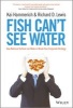 Fish Can't See Water - How National Culture Can Make or Break Your Corporate Strategy (Hardcover, New) - Kai Hammerich Photo