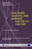 Cased-Based Teaching and Learning for the 21st Century (Paperback) - Nigel Courtney Photo