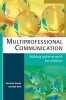 Multiprofessional Communication - Making Systems Work for Children (Paperback) - Georgina Glenny Photo