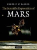 The Scientific Exploration of Mars (Hardcover) - Fredric W Taylor Photo