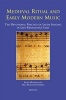 Medieval Ritual and Early Modern Music - The Devotional Practice of Lauda Singing in Late-Renaissance Italy (Hardcover) - Eyolf Ostrem Photo