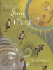 The Contest Between the Sun and the Wind - An Aesop's Fable (Paperback) - Heather Forest Photo