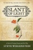 Slant of Light - A Novel of Utopian Dreams and Civil War (Paperback) - Steve Wiegenstein Photo