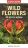 Pocket Guide: Wild Flowers of South Africa (Paperback) - Braam van Wyk Photo