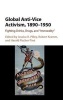 Global Anti-Vice Activism, 1890-1950 - Fighting Drinks, Drugs, and "Immorality" (Hardcover) - Jessica R Pliley Photo