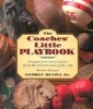 The Coaches' Little Playbook - Thoughts from Great Coaches about the Greatest Game of All--Life (Paperback) - George Hetzel Photo