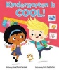 Kindergarten Is Cool! (Hardcover) - Linda Elovitz Marshall Photo