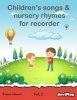 Children's Songs & Nursery Rhymes for Recorder. Vol 2. (Paperback) - Tomeu Alcover Photo