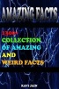 Amazing Facts - 1300+ Collection of Amazing and Weird Facts (Paperback) - MR Ravi Jain Photo