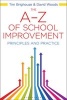 The A-Z of School Improvement - Principles and Practice (Paperback, New) - David Woods Photo