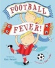 Football Fever (Paperback, Illustrated edition) - Alan Durant Photo