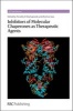 Inhibitors of Molecular Chaperones as Therapeutic Agents (Hardcover) - Timothy D Machajewski Photo