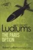 's the Paris Option (Paperback) - Robert Ludlum Photo