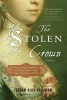 The Stolen Crown (Paperback) - Susan Higginbotham Photo