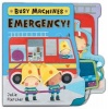 Emergency! (Board book) - Julie Fletcher Photo