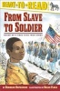 From Slave to Soldier - Based on a True Civil War Story (Paperback) - Deborah Hopkinson Photo