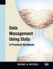 Data Management Using Stata - A Practical Handbook (Paperback) - Michael N Mitchell Photo