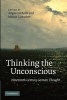 Thinking the Unconscious - Nineteenth-Century German Thought (Paperback) - Angus Nicholls Photo