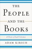 The People and the Books - 18 Classics of Jewish Literature (Hardcover) - Adam Kirsch Photo