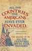 All the Countries the Americans Have Ever Invaded - Making Friends and Influencing People? (Paperback) - Stuart Laycock Photo