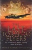 The Last Torpedo Flyers - The True Story of , Hero of the Skies (Paperback) - Arthur Aldridge Photo