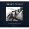 Bridges of Light - Otto Landauer of Leonard Frank Photos, 1945-1980 (Hardcover, None) - Cyril Edel Leonoff Photo